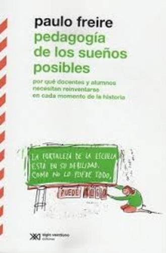 Pedagogia De Los Sueños Posibles - Paulo Freire