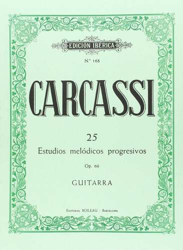 Libro 25 Estudios Melódicos Guitarra Op.60 - Carcassi, Mate