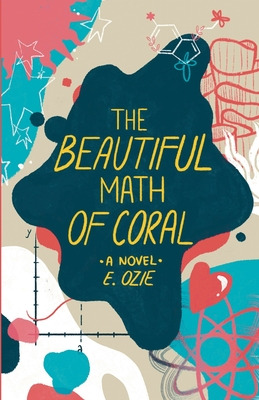 Libro The Beautiful Math Of Coral - Ozie, E.