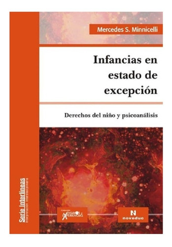 Infancias En Estado De Excepción - Mecedes Minnicelli - Nove