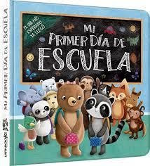 Colección Creciendo - Mi Primer Día De Escuela