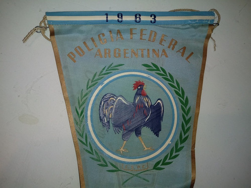 Banderin Antiguo Policia Federal Circ.subof. 1963