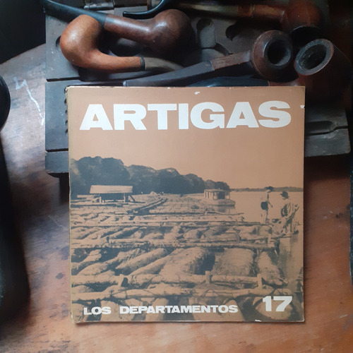 Artigas- Los Departamentos / Nuestra Tierra