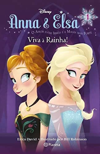 Libro Anna & Elsa Viva À Rainha! De Erica David Planeta Do B