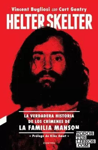 Libro Helter Skelter : La Verdadera Historia De Los Crímene