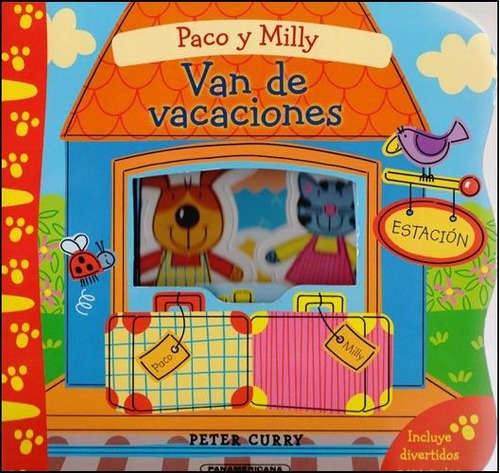 Paco Y Milly Van De Vacaciones, De Peter Curry. Panamericana Editorial, Tapa Dura En Español, 2015
