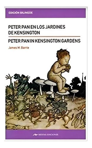 Peter Pan In Kensington Garden / Peter Pan En Los Jardi /023