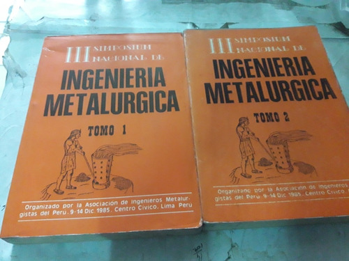 Libro Simposium Nacional De Ingenieria Metalurgica 2 Tomos