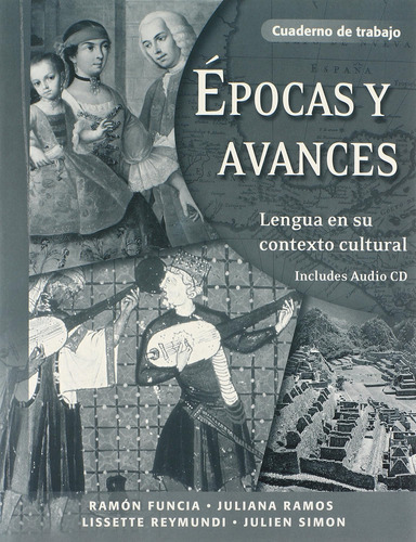 Libro: Epocas Y Avances [workbook]: Lengua En Su Contexto Cu