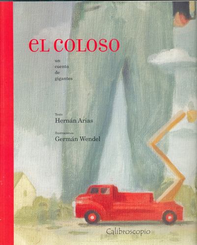 El Coloso - Hernán - Wendel Germán Arias