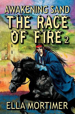 Libro The Race Of Fire 2: Awakening Sand - Mortimer, Ella