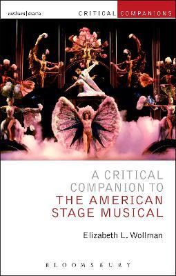 Libro A Critical Companion To The American Stage Musical ...