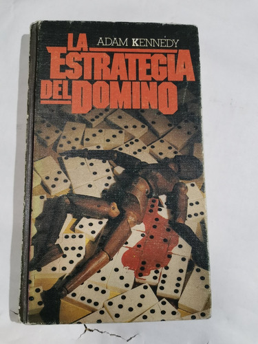 La Estrategia Del Domino  A. Kennedy [nl]