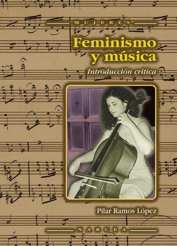 Feminismo Y Música - Pilar Ramos López