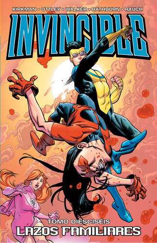 Invincible 16b Lazos Familiares: , De Robert Kirkman., Vol. 1. Editorial Kamite, Tapa Pasta Blanda, Edición 16 En Español, 2024