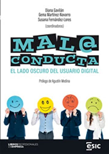 Mala Conducta: El Lado Oscuro Del Usuario Digital -libros Pr