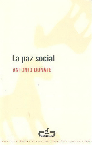 La Paz Social, De Doñate, Antonio. Editorial Caballo De Troya, Tapa Blanda En Español