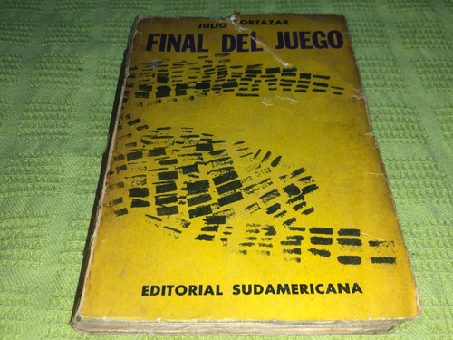 Final Del Juego - Julio Cortazar - Sudamericana