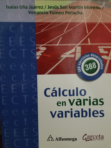 A3 Calculo En Varias Variables, Isaias Uña Juárez (Usado)