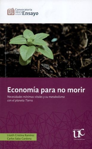 Libro Economía Para No Morir. Necesidades Mínimas Vitales Y