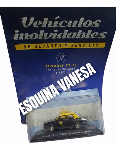 Renault 12 Tl Taxi Buenos Aires 1990 Inolvidable Repart 1:43