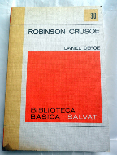 Robinson Crusoe - Daniel Defoe * Biblioteca Salvat 30