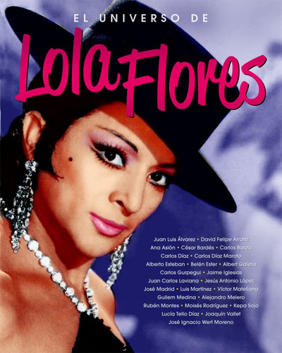 El Universo De Lola Flores - Iglesias, Jaime/laviana, Juan