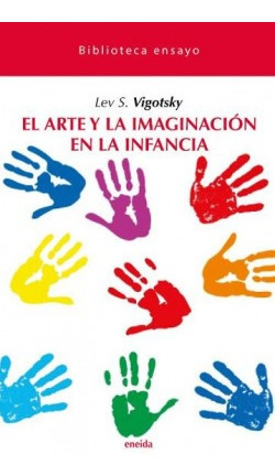 Arte Y La Imaginacion En La Infancia,el Vygotsky, Lev S. Ene