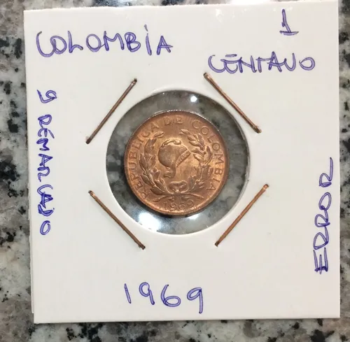 Moneda Colombia 1969 1 Centavo 9 Remarcado Error (Usado)