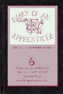 Libro Diary Of An Apprentice 6: May 21 - Sept. 28, 2007 -...