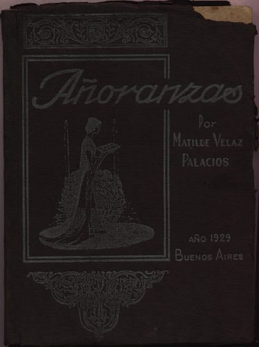 Añoranzas, Por Matilde Velaz Palacios