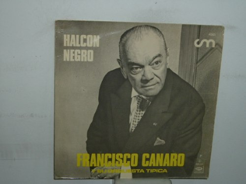 Francisco Canaro Halcon Negro Tango Vinilo Argentino