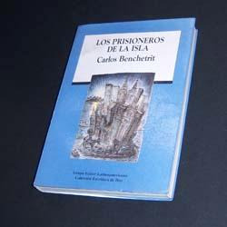 Los Prisioneros De La Isla - Carlos Benchetrit