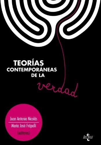 Teorías Contemporáneas De La Verdad - Nicolás Marín, Juan An