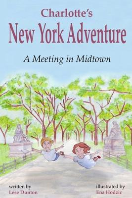 Libro Charlotte's New York Adventure : A Meeting In Midto...