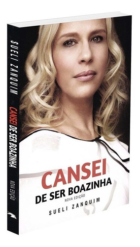 Cansei De Ser Boazinha