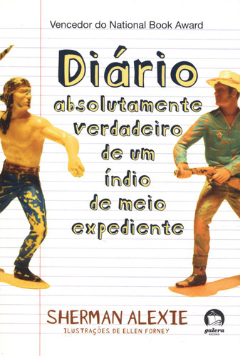 Diário Absolutamente Veradeiro De Um Índio De Meio Expedie: Diário Absolutamente Veradeiro De Um Índio De Meio Expediente, De Alexie, Sherman. Editora Galera Record, Capa Mole, Edição 1 Em Português