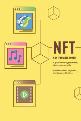 Libro Nft - Non Fungible Token : A Guide To The Crypto Ma...