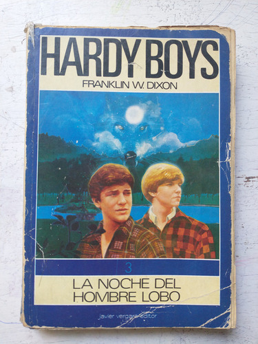 La Noche Del Hombre Lobo Hardy Boys - Franklin W. Dixon