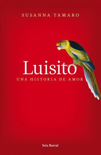Luisito. Una Historia De Amor (libro Original)