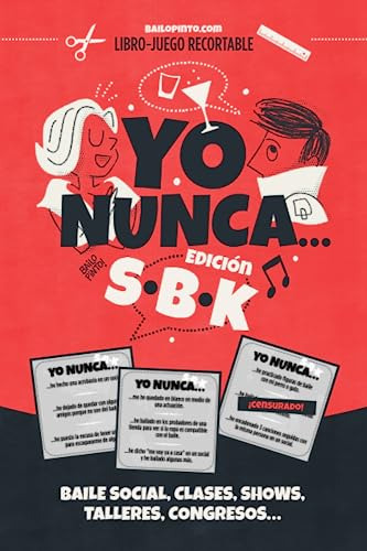 Yo Nunca Sbk - Salsa, Bachata Y Kizomba (edición Blanco Y Ne