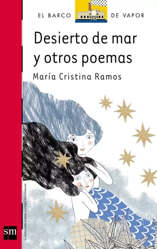 vacío aguacero Produce Desierto de mar y otros poemas, de María Cristina Ramos. Editorial SM, tapa  blanda en español