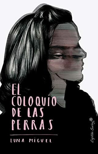 El Coloquio De Las Perras