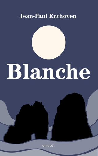 Blanche - Jean-paul Enthoven - Emece - Libro
