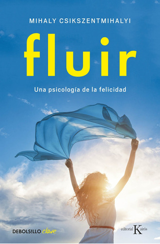 Fluir: Una Psicología De La Felicidad Nuevo