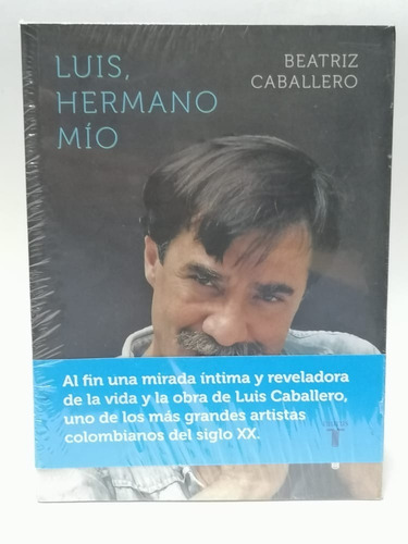 Luis, Hermano Mio - Beatriz Caballero