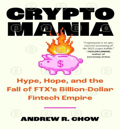 Cryptomania, de CHOW ANDREW R. Editorial SIMON ELEMENT en inglés, 2024