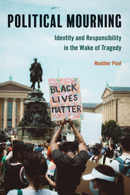 Libro Political Mourning: Identity And Responsibility In ...