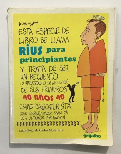 Rius Para Principiantes Ed Grijalbo Primera Edición 1995