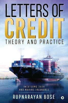 Libro Letters Of Credit : Theory And Practice - Rupnaraya...